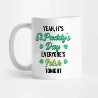 Funny st patricks day sayings, irish quotes Mug